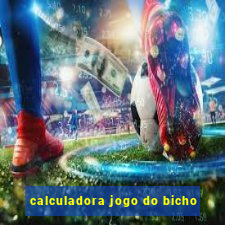 calculadora jogo do bicho